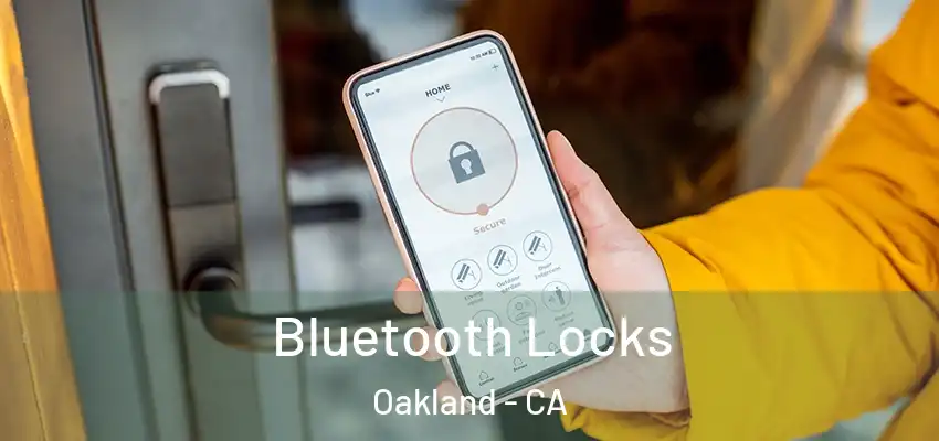  Bluetooth Locks Oakland - CA