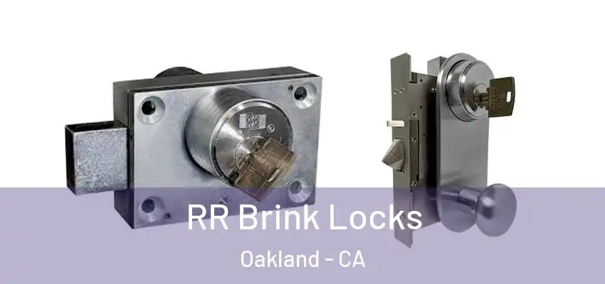  RR Brink Locks Oakland - CA